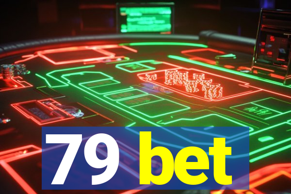 79 bet